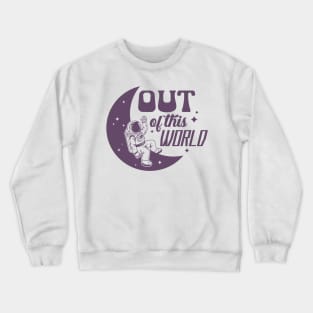 Out of this World 2 Crewneck Sweatshirt